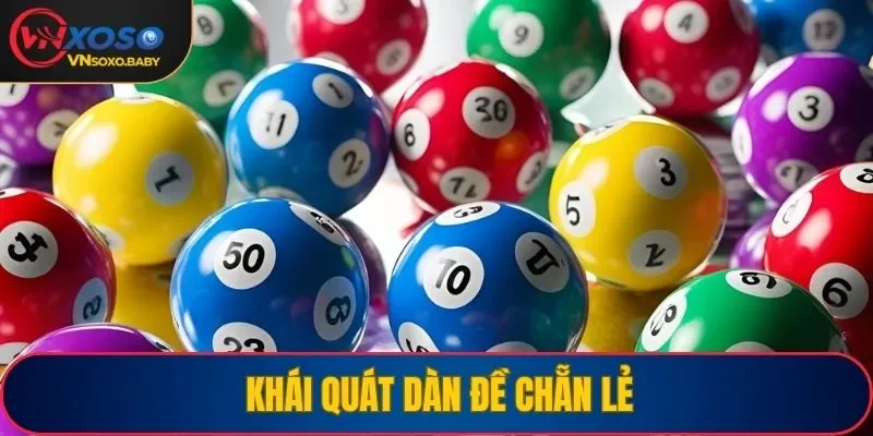 Khái quát dàn đề chẵn lẻ