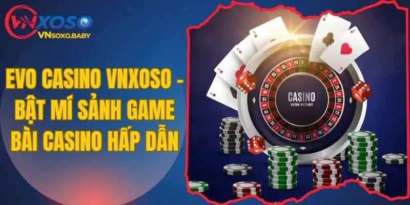 Evo Casino VNSOXO