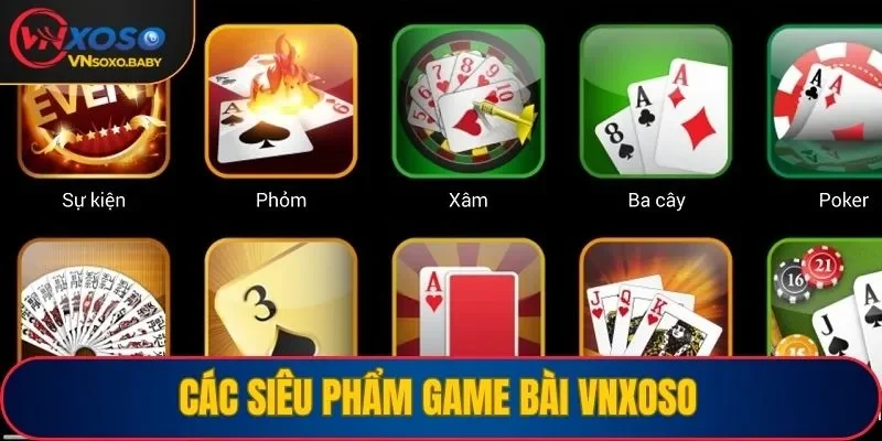 Các trò chơi đỉnh cao của VNSOXO