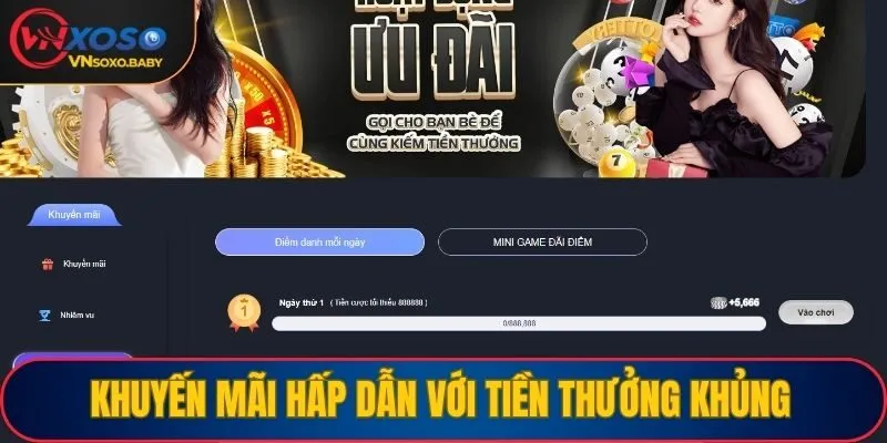 Khuyến mãi hấp dẫn với tiền thưởng khủng