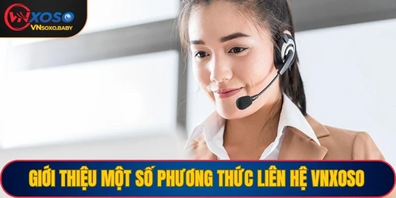 Giới thiệu một số phương thức liên hệ VNSOXO