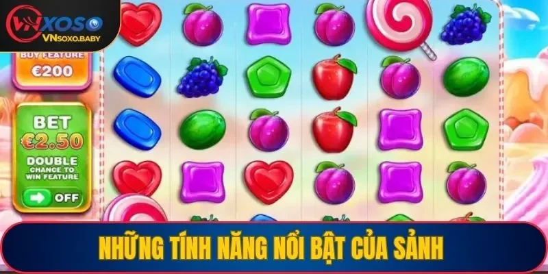 Những tính năng nổi bật của sảnh
