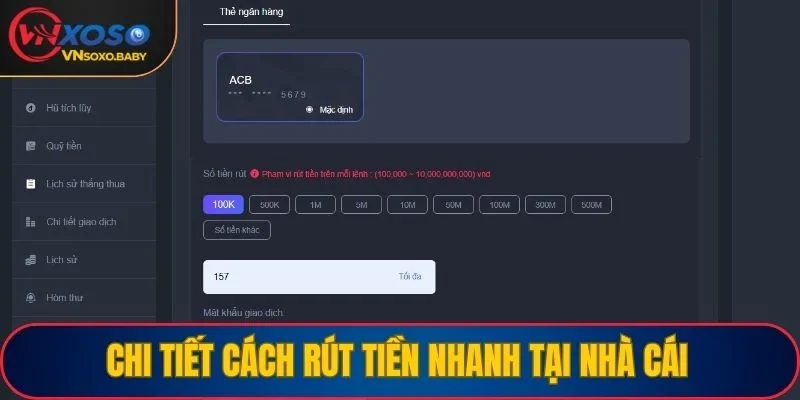 Chi tiết cách rút tiền nhanh tại nhà cái