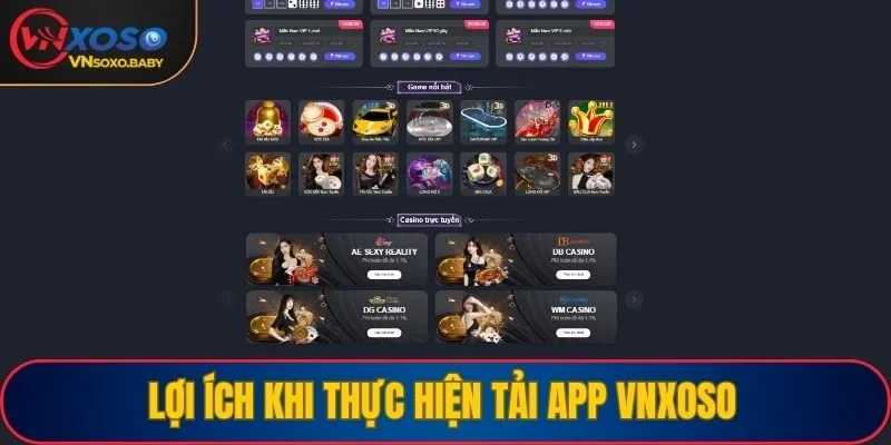 Lợi ích khi thực hiện tải app VNSOXO